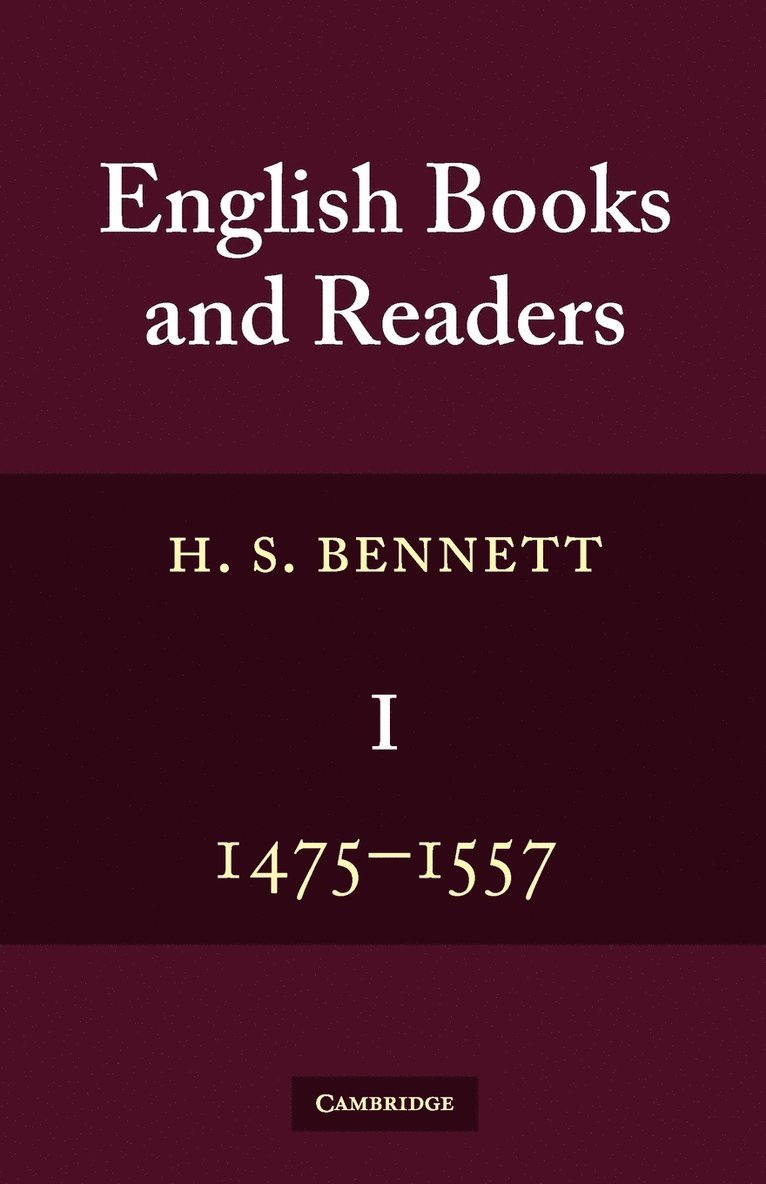 English Books and Readers 1475 to 1557 1