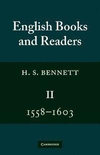 bokomslag English Books and Readers 1558-1603: Volume 2