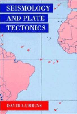 Seismology and Plate Tectonics 1