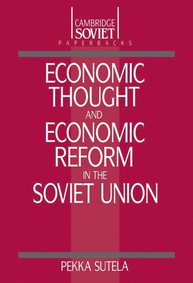 bokomslag Economic Thought and Economic Reform in the Soviet Union