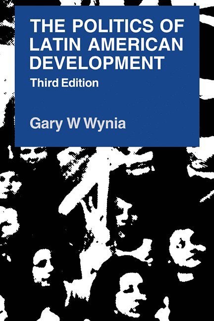 Politics of Latin American Development 1