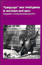 Sue Taylor Parker, Kathleen Rita Gibson - 'Language' and Intelligence in Monkeys and Apes, Inbunden
