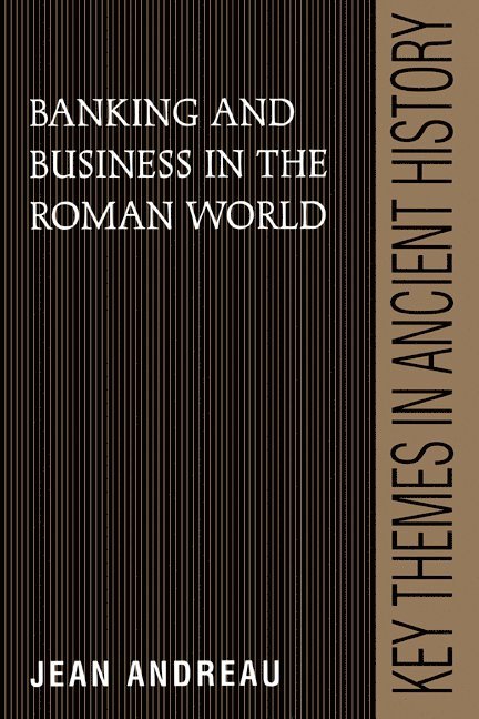 Banking and Business in the Roman World 1