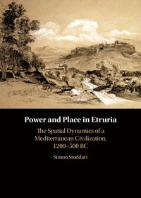 bokomslag Power and Place in Etruria: Volume 1