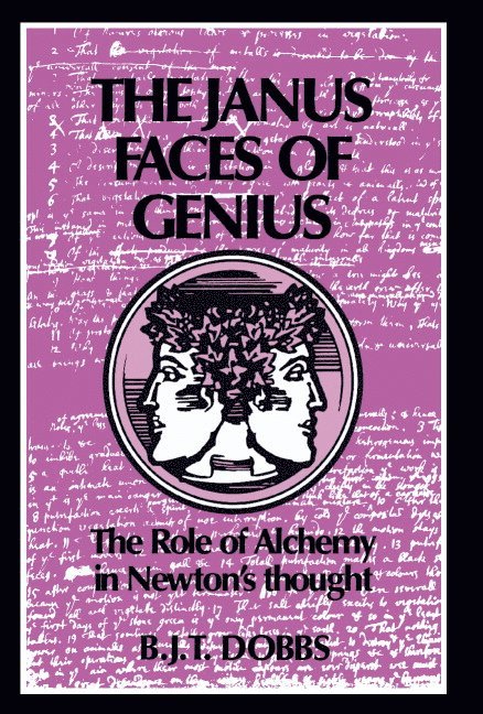 Betty Jo Teeter Dobbs, Betty J. Dobbs - Janus Faces of Genius, Inbunden