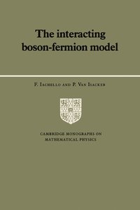 bokomslag The Interacting Boson-Fermion Model