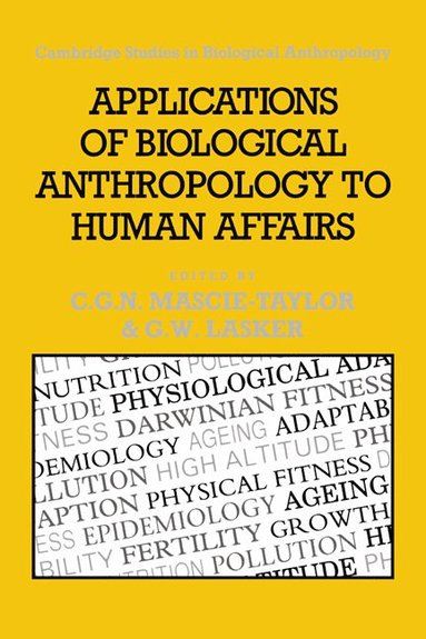 bokomslag Applications of Biological Anthropology to Human Affairs