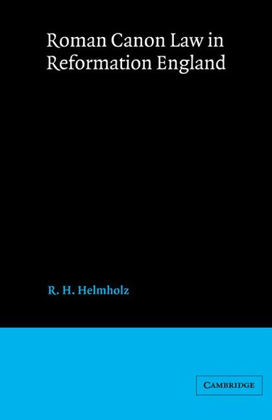 bokomslag Roman Canon Law in Reformation England