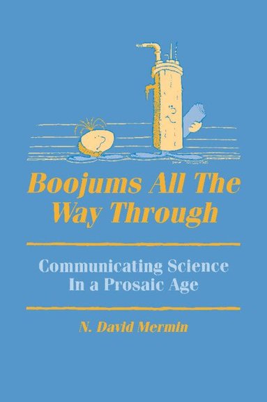 N. David Mermin - Boojums All the Way through, Inbunden