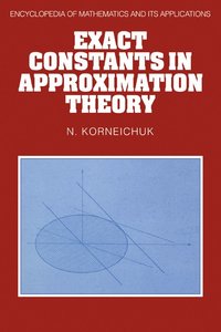 bokomslag Exact Constants in Approximation Theory