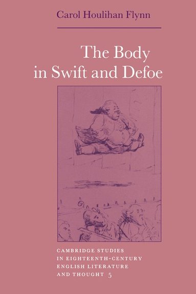 bokomslag The Body in Swift and Defoe