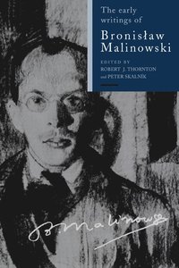 bokomslag The Early Writings of Bronislaw Malinowski