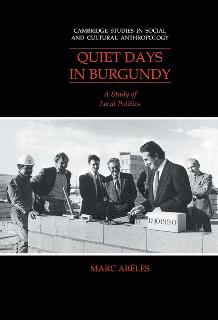 Marc Abeles, Marc Ab L. S., Marc Aboelsses - Quiet Days in Burgundy, Inbunden