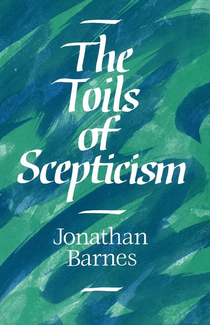 The Toils of Scepticism