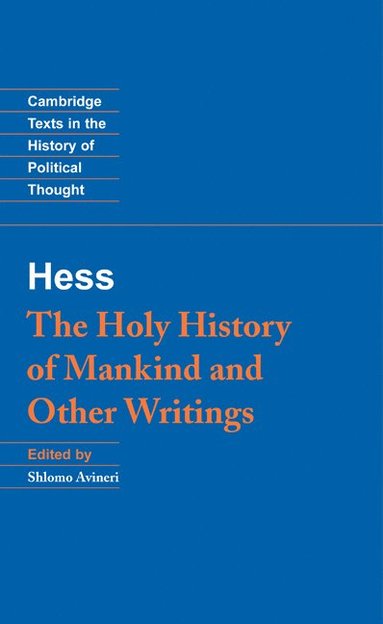 bokomslag Moses Hess: The Holy History of Mankind and Other Writings