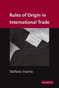 bokomslag Rules of Origin in International Trade
