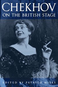 bokomslag Chekhov on the British Stage