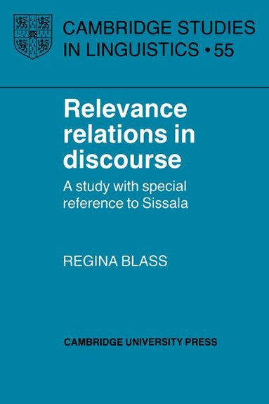 Regina Blass - Relevance Relations in Discourse, Inbunden