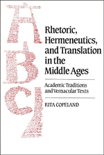 Rita Copeland - Rhetoric, Hermeneutics, and Translation in the Middle Ages, Inbunden