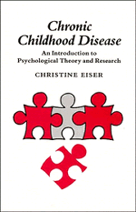 Christine Eiser - Chronic Childhood Disease, Inbunden