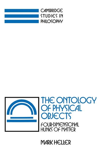 The Ontology of Physical Objects 1