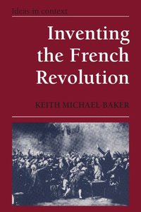 bokomslag Inventing the French Revolution `