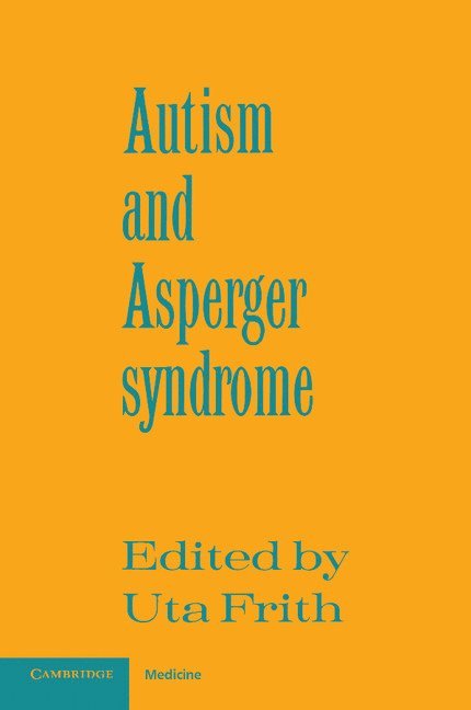 Autism and Asperger Syndrome 1