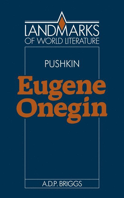 Alexander Pushkin: Eugene Onegin 1