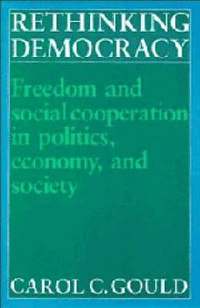 bokomslag Rethinking Democracy:Freedom and Social Co-operation in Politics, Economy, and Society