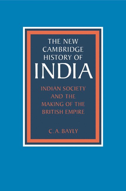 Indian Society and the Making of the British Empire 1