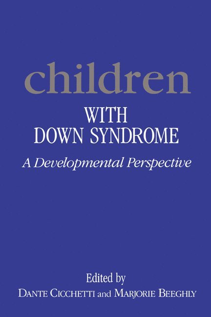 Dante Cicchetti, Marjorie Beeghly - Children with Down Syndrome, Häftad
