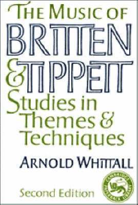 Arnold Whittall - The Music of Britten and Tippett, Häftad