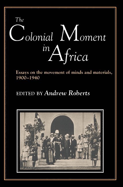 Colonial Moment in Africa 1