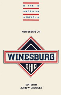 bokomslag New Essays on Winesburg, Ohio