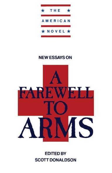 bokomslag New Essays on A Farewell to Arms