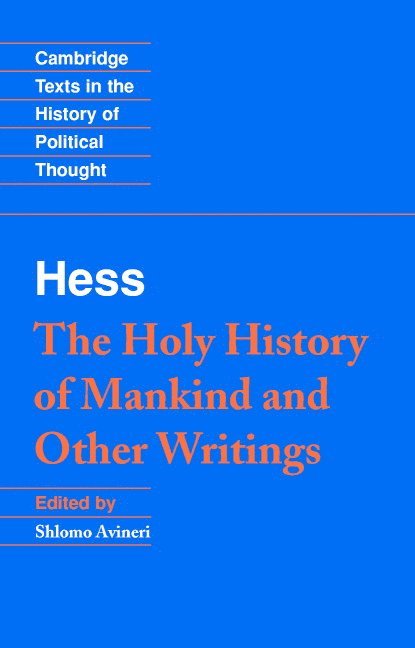 Moses Hess: The Holy History of Mankind and Other Writings 1