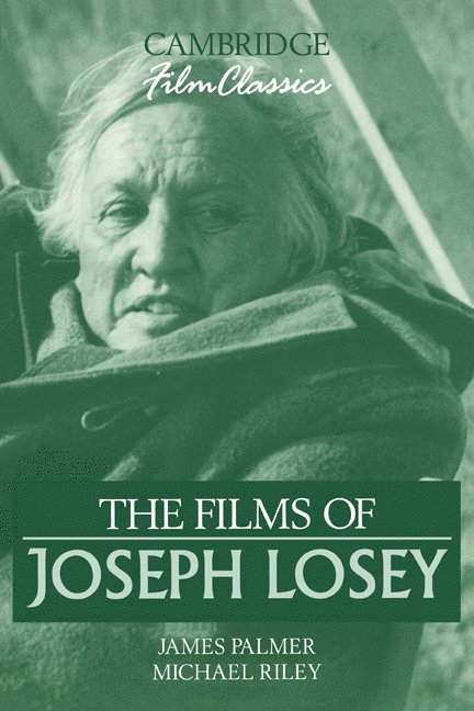 The Films of Joseph Losey 1