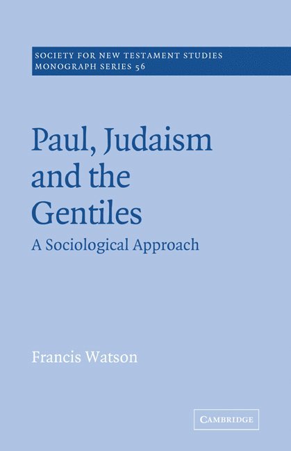 Paul, Judaism, and the Gentiles 1