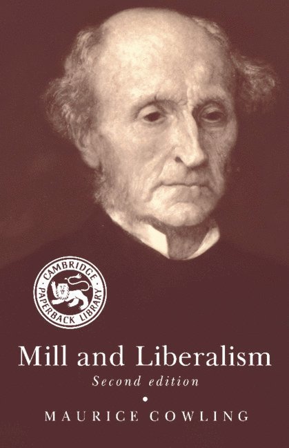 Mill and Liberalism 1