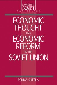 bokomslag Economic Thought and Economic Reform in the Soviet Union