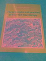 Ian M. Watt - The Principles and Practice of Electron Microscopy, Häftad