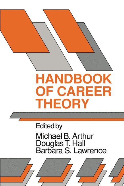 Handbook of Career Theory 1