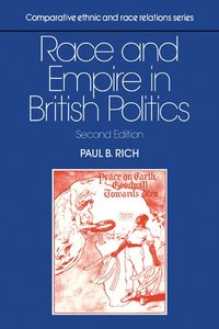 bokomslag Race and Empire in British Politics