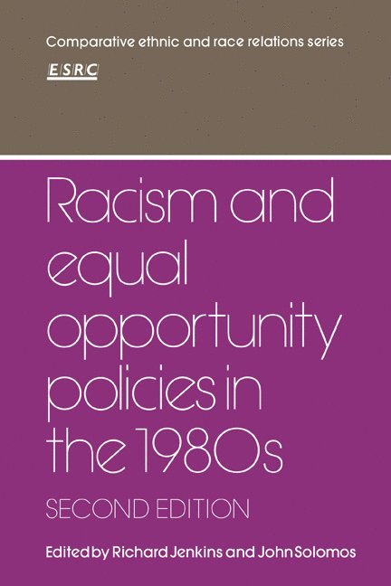 Racism and Equal Opportunity Policies in the 1980s 1