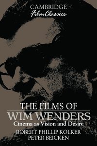 bokomslag The Films of Wim Wenders