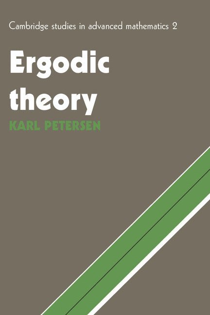 Karl E. Petersen, Chapel Hill) Petersen, Karl E. (University of North Carolina, Karl Petersen - Ergodic Theory, Häftad