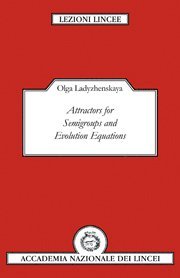 Attractors for Semi-groups and Evolution Equations