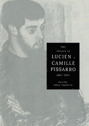 The Letters of Lucien to Camille Pissarro, 1883-1903 1