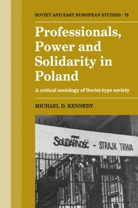 bokomslag Professionals, Power and Solidarity in Poland