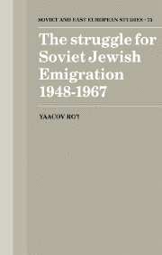 Yaacov Ro'i, Yaacov (Tel-Aviv University) Ro'i, Yaacov Ro'I - Struggle for Soviet Jewish Emigration, 1948–1967, Inbunden